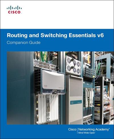 Cisco Networking Academy: Routing and Switching Essentials v