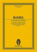 Concerto grosso B-Dur: op. 6/7. HWV 325. Streicher und Basso continuo. Studienpartitur. (Eulenburg Studienpartituren)