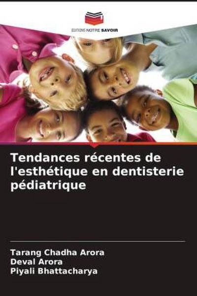 Tendances récentes de l’esthétique en dentisterie pédiatrique