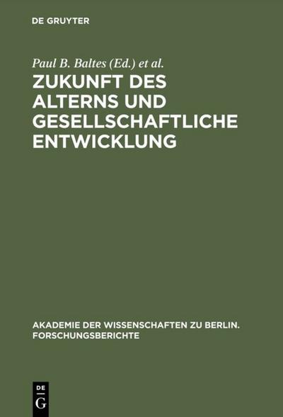 Zukunft des Alterns und gesellschaftliche Entwicklung