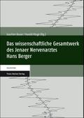 Das wissenschaftliche Gesamtwerk des Jenaer Nervenarztes Hans Berger