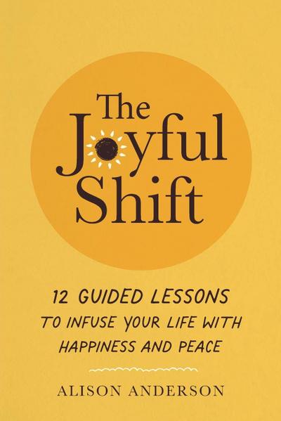 The Joyful Shift