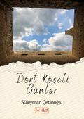 Dört Köseli Günler