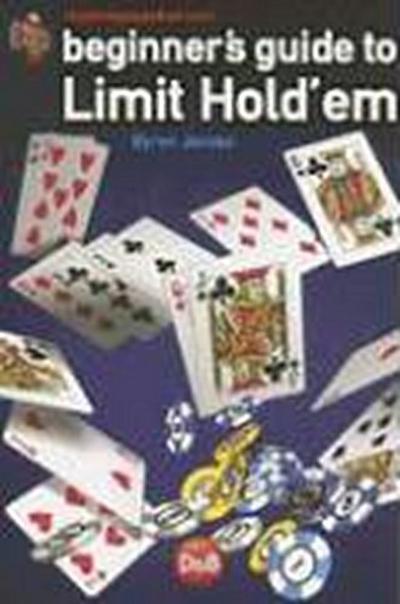 Beginners Guide to Limit Hold’em