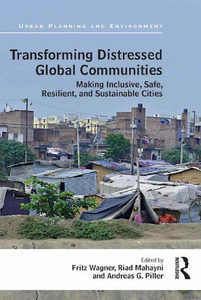 Transforming Distressed Global Communities