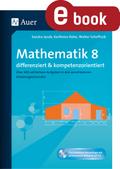 Mathematik 8 differenziert u. kompetenzorientiert
