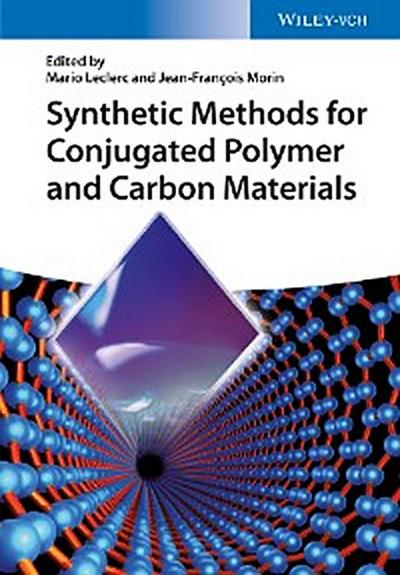 Synthetic Methods for Conjugated Polymers and Carbon Materials