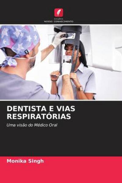 DENTISTA E VIAS RESPIRATÓRIAS