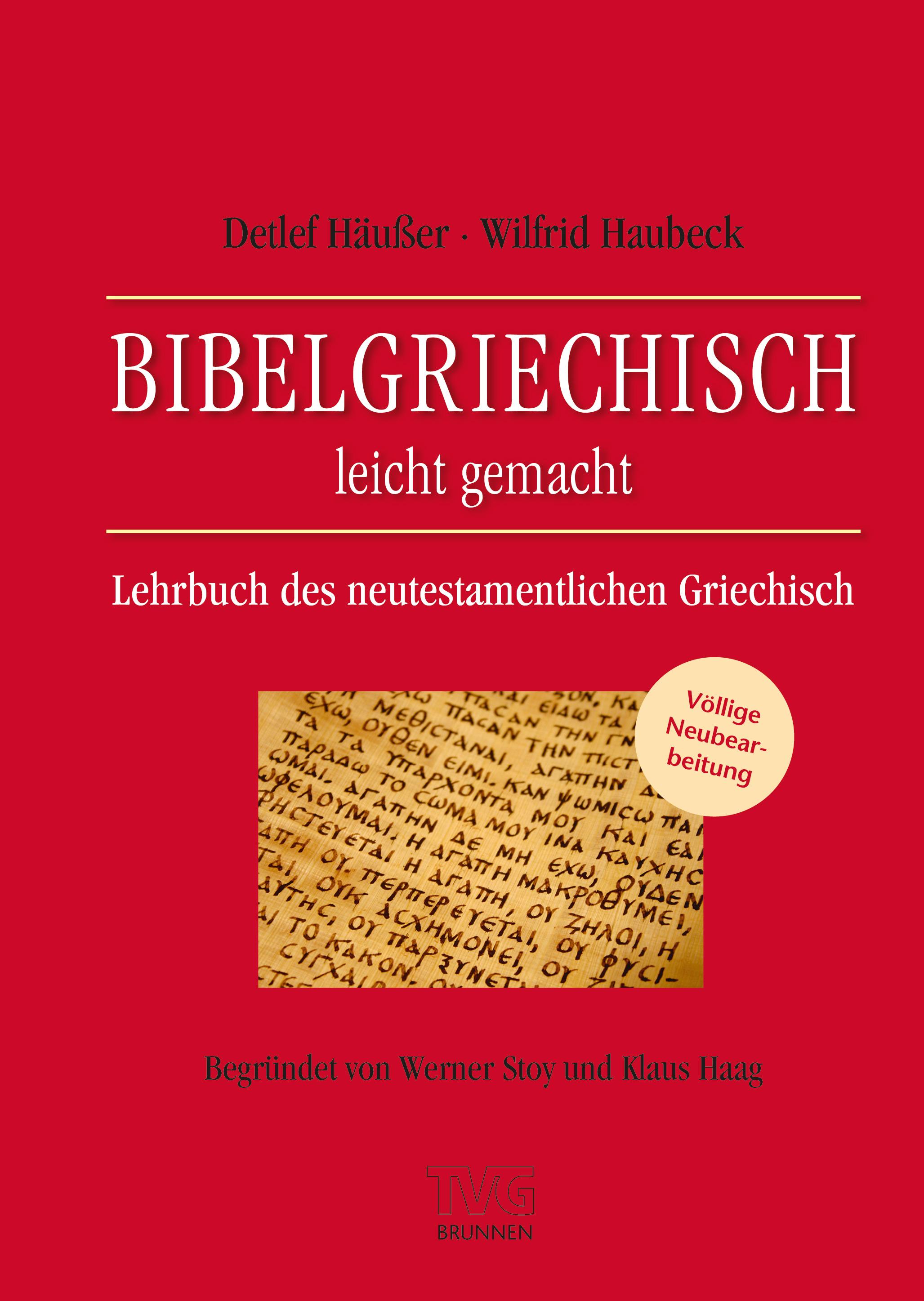 Bibelgriechisch leicht gemacht, Detlef Häußer - Detlef Häußer