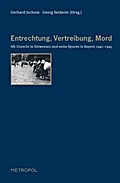 Entrechtung, Vertreibung, Mord