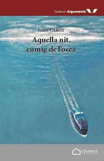 Aquella nit, enmig de l’oceà