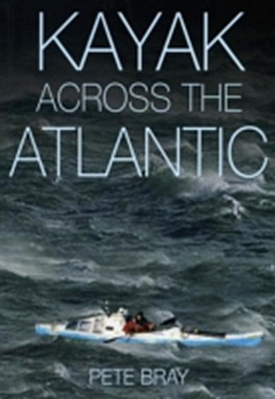 Kayak Across The Atlantic