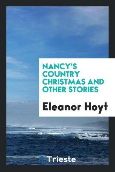 Nancy’s country Christmas and other stories