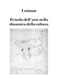 Il ruolo dell’arte nella dinamica della cultura