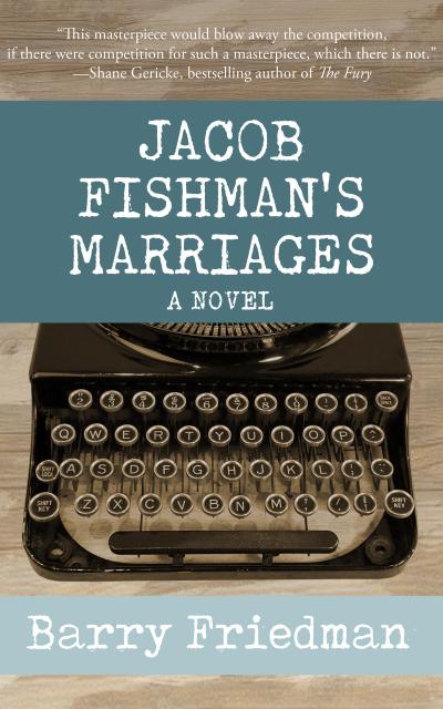 Jacob Fishman’s Marriages