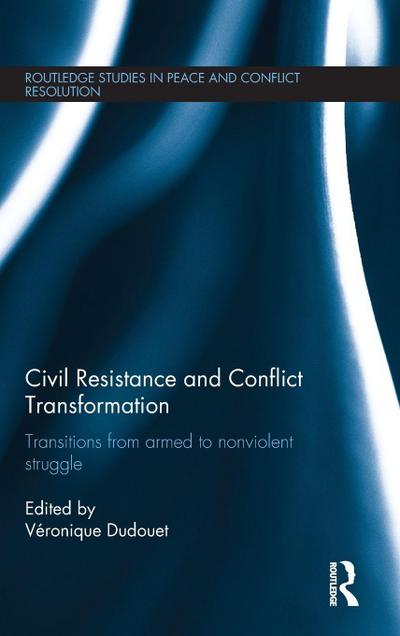 Civil Resistance and Conflict Transformation