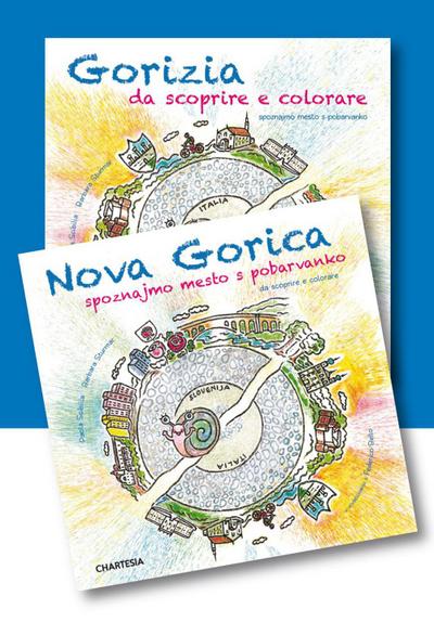 Sturmar, B: Gorizia e Nova Gorica da scoprire e colorare. In
