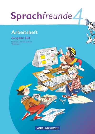 Sprachfreunde - Ausgabe Süd (Sachsen, Sachsen-Anhalt, Thüringen) - Neubearbeitung 2010: 4. Schuljahr - Arbeitsheft: Mit Lernstandserhebungen