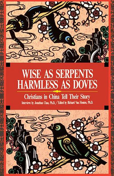 Wise as Serpents Harmless as Doves