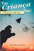 Voa Criança Voa!
