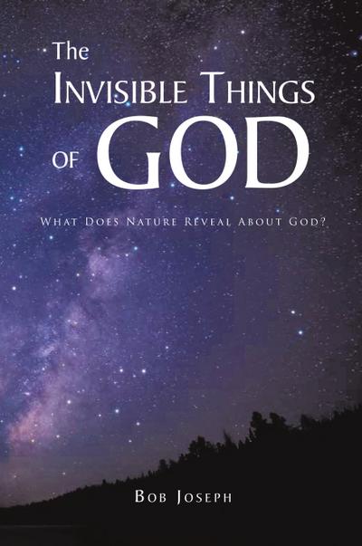 The Invisible Things of God