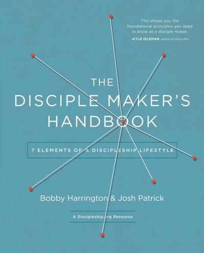 The Disciple Maker’s Handbook