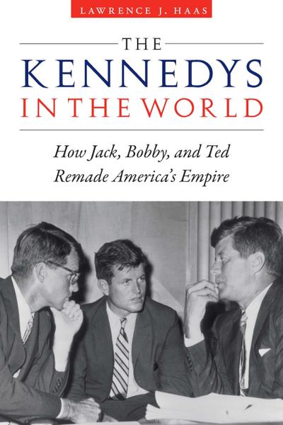 The Kennedys in the World