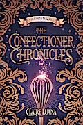 The Confectioner Chronicles