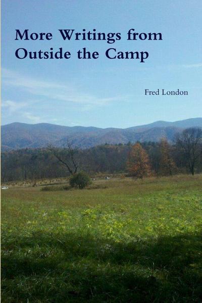 More Writings from Outside the Camp
