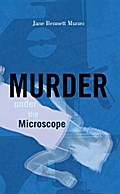 Murder Under the Microscope