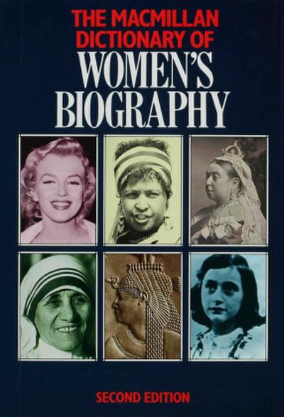MacMillan Dictionary of Women’s Biography