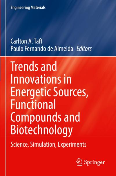 Trends and Innovations in Energetic Sources, Functional Compounds and Biotechnology
