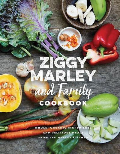 Ziggy Marley and Family Cookbook