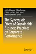 The Synergistic Effect of Sustainable Business Practices on Corporate Performance