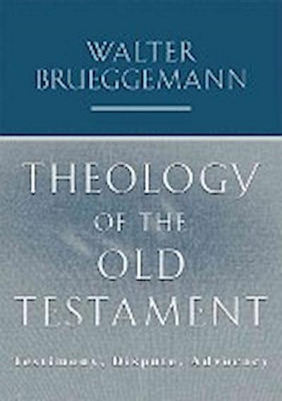 Test, W: Theology of the Old Testament