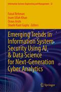 Emerging Trends in Information System Security Usi