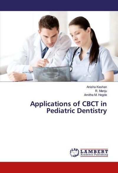 Applications of CBCT in Pediatric Dentistry