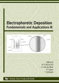 Electrophoretic Deposition: Fundamentals and Applications III
