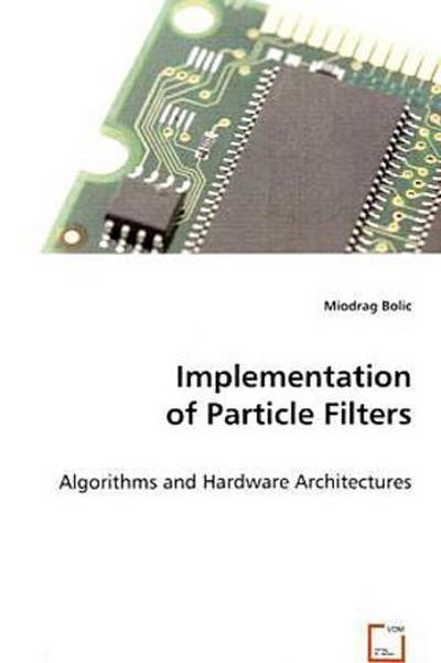 Implementation of Particle Filters