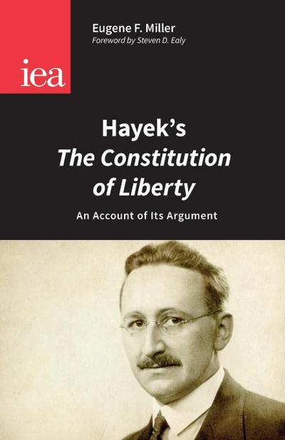 Hayek’s the Constitution of Liberty