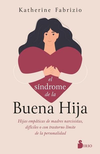 Síndrome de la Buena Hija, El