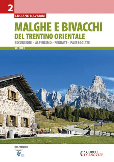 Malghe e bivacchi del Trentino orientale - vol. 2