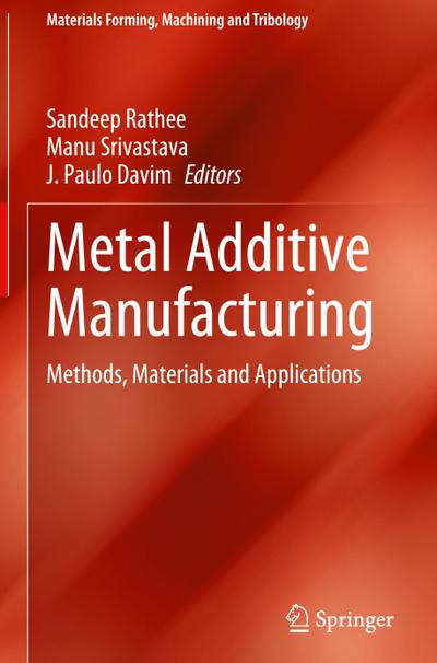 Metal Additive Manufacturing