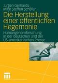 Die Herstellung einer öffentlichen Hegemonie