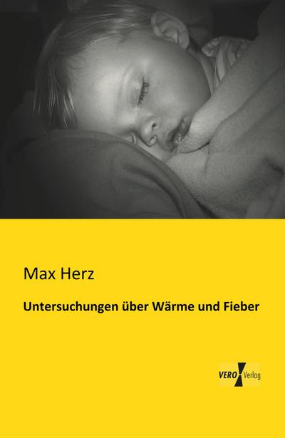 Untersuchungen über Wärme und Fieber