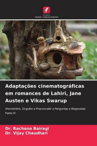Adaptações cinematográficas em romances de Lahiri, Jane Austen e Vikas Swarup