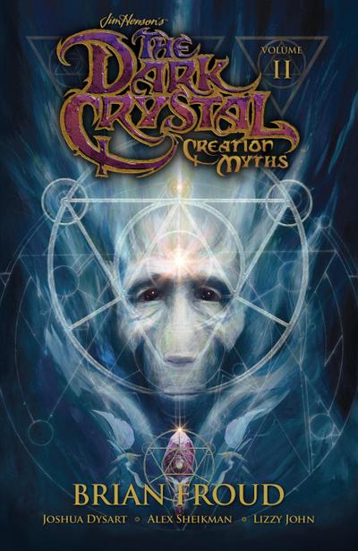 Jim Henson’s the Dark Crystal: Creation Myths Vol. 2