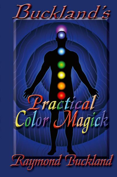 Buckland’s Practical Color Magick