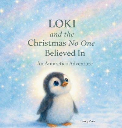 Loki and the Christmas NO one Believed in