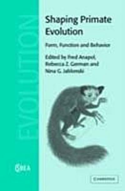 Shaping Primate Evolution